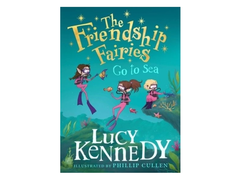 THE FRIENDSHIP FAIRIES GO TO SEA-LUCY KENNEDY