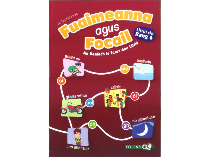 Fuaimeanna Agus Focail 6 - Sixth Class - 2nd Edition