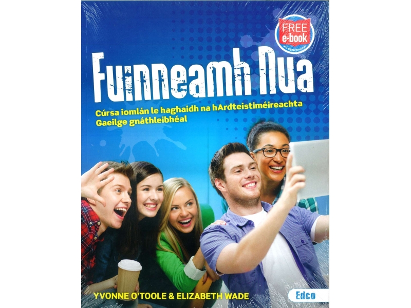 Fuinneamh Nua Pack - Textbook & Workbook - Leaving Certificate Ordinary Level - Includes Free eBook