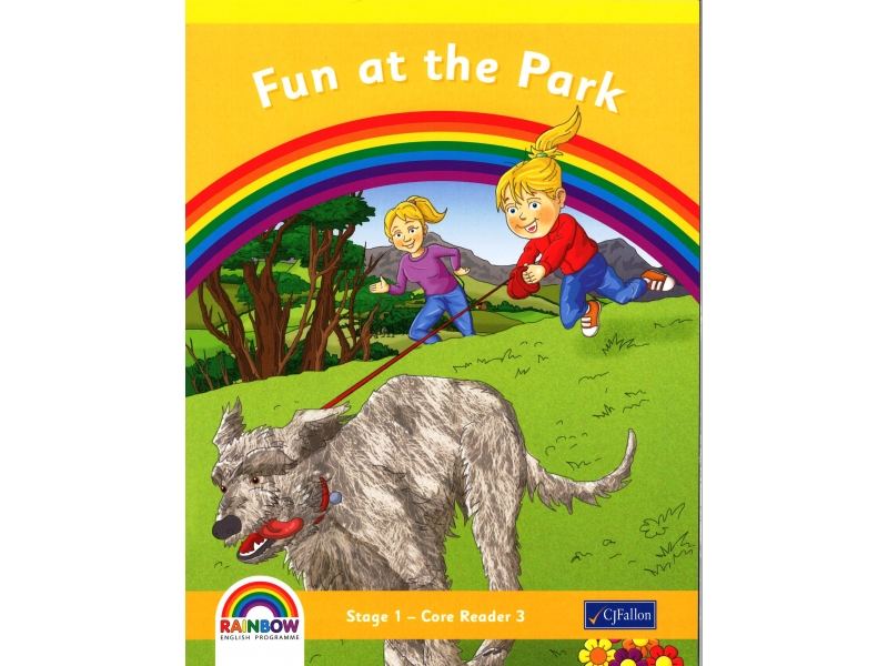Fun At The Park - Core Reader 3 - Rainbow Stage 1 - Junior Infants