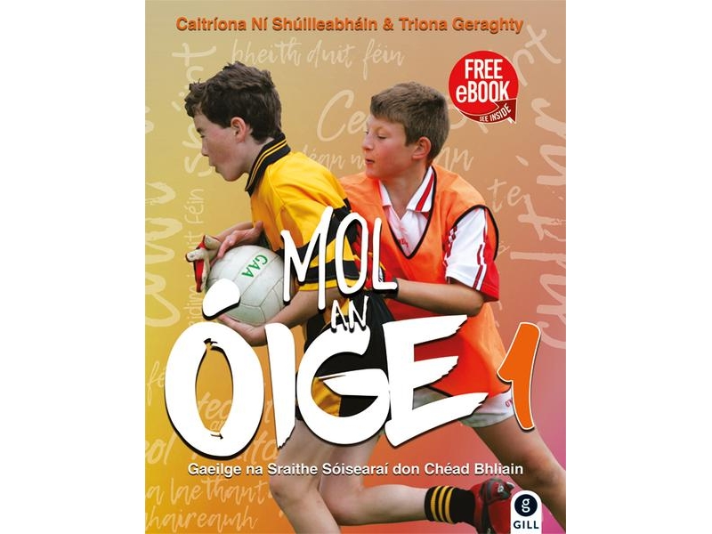 Mol An Oige 1 - Junior Certificate Irish - Includes Free eBook
