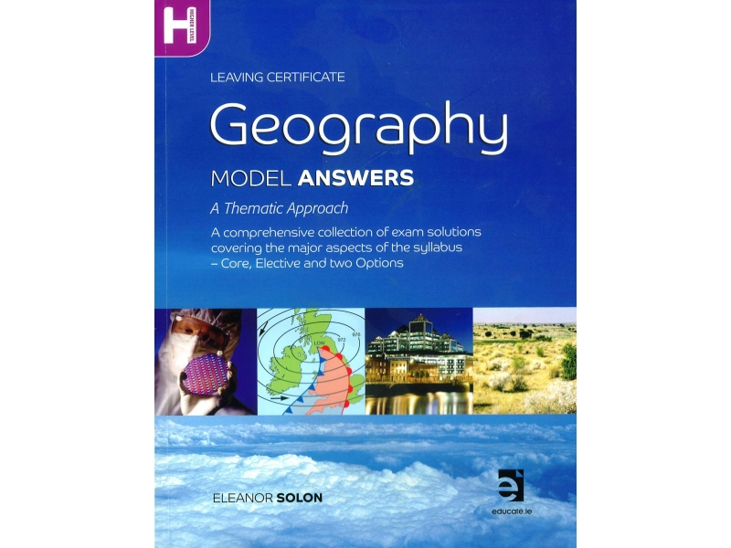 Geography Model Answers: A Thematic Approach Textbook - Leaving Certificate Geography Higher Level