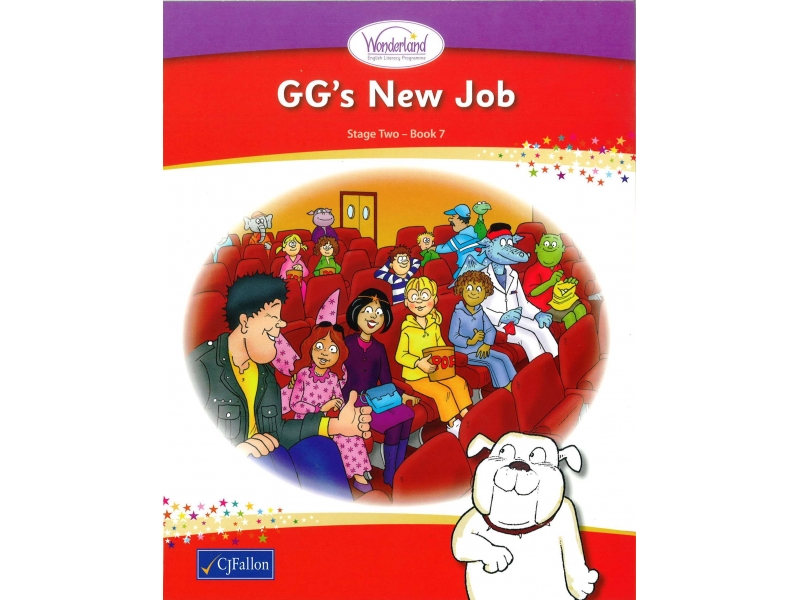 GG's New Job - Core Reader 7 - Wonderland Stage Two - Second Class