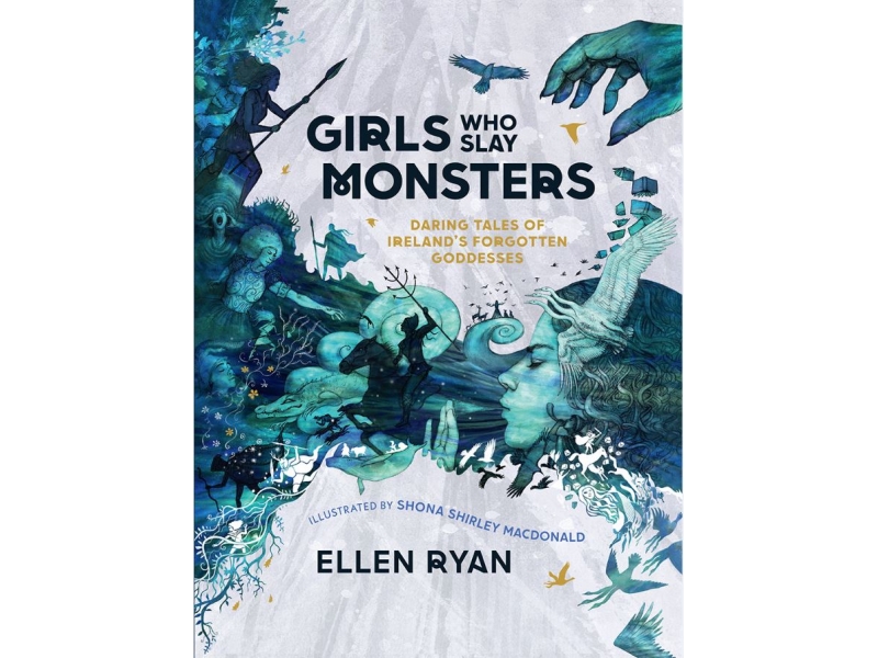 GIRLS WHO SLAYED MONSTERS-ELLEN RYAN
