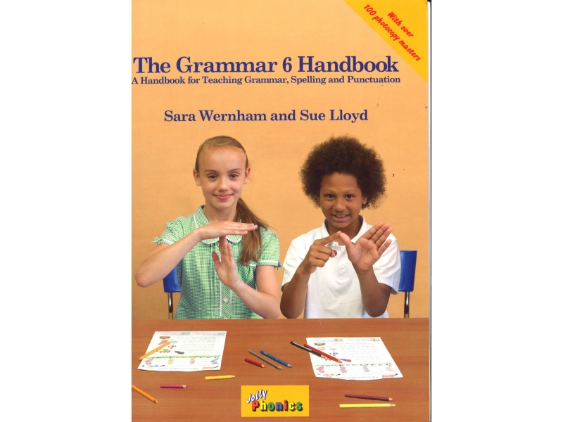 The Grammar 6 Handbook - Jolly Phonics