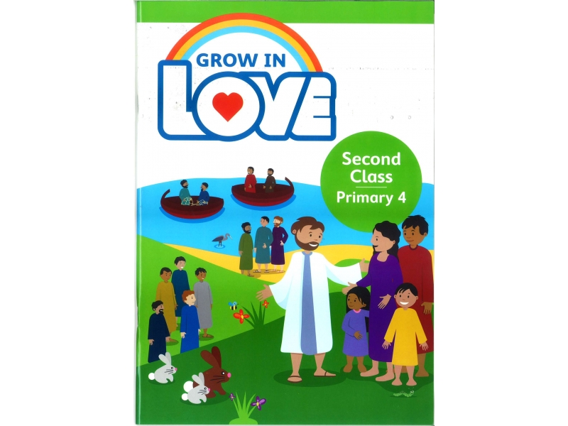 Grow In Love - Primary 4 - 2nd Class