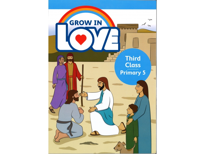 Grow In Love - Primary 5 - 3rd Class