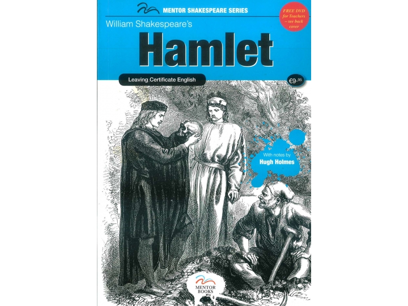 Hamlet - Leaving Cert English - Mentor Shakespeare Series