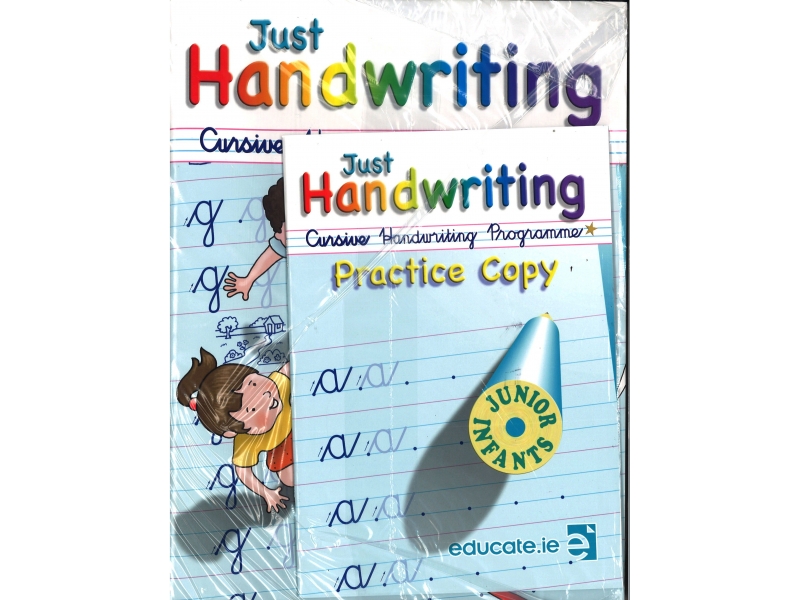 Just Handwriting: Cursive Handwriting Programme - Junior Infants - Workbook & Practice Copy