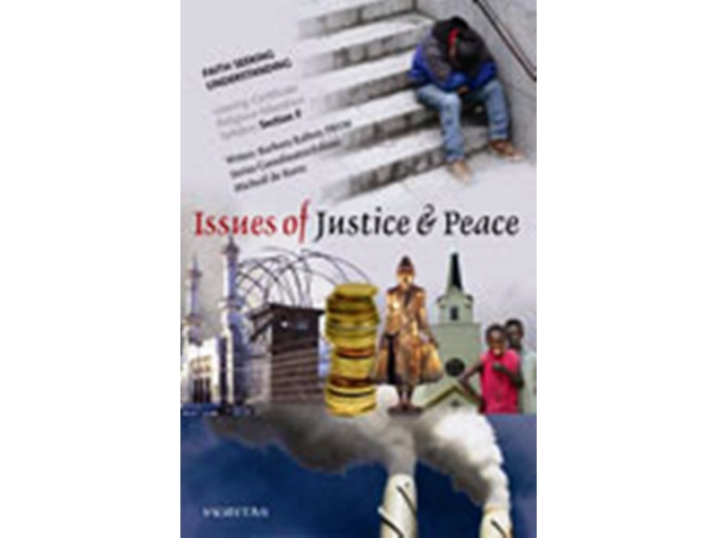 Issues Of Justice And Peace - Faith Seeking Understanding: Unit 3 - Section F