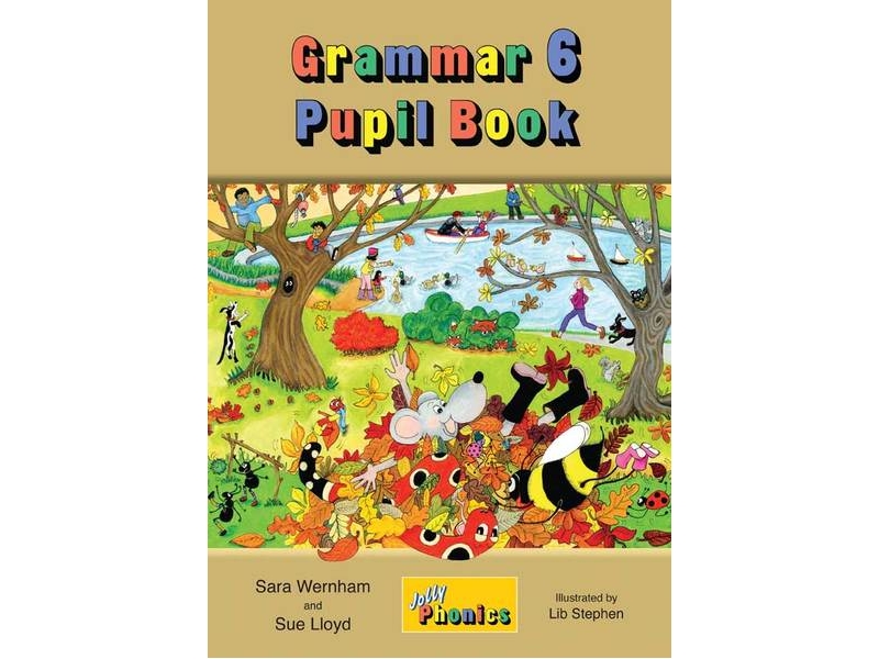 Jolly Grammar 6 - Pupil Book