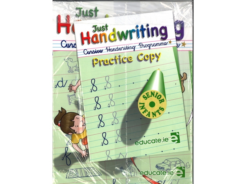 Just Handwriting: Cursive Handwriting Programme - Senior Infants - Workbook & Practice Copy
