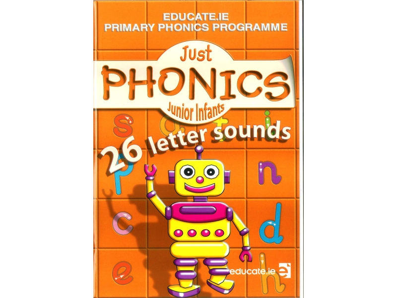 Just Phonics Junior Infants Pack - 26 Letter Sounds - Workbook & Sounds Booklet