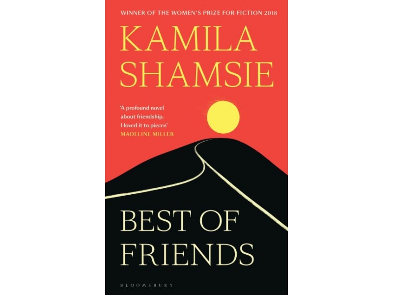 BEST OF FRIENDS-KAMILLA SHAMSIE