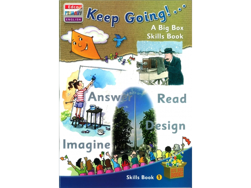 Keep Going - Skills Book 1 - Big Box Adventures - Second Class