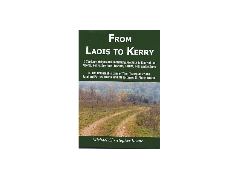 FROM LAOIS TO KERRY-MICHAEL CHRISTOPHER KEANE