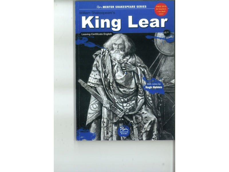 King Lear - Leaving Cert English - Mentor Shakespeare Series