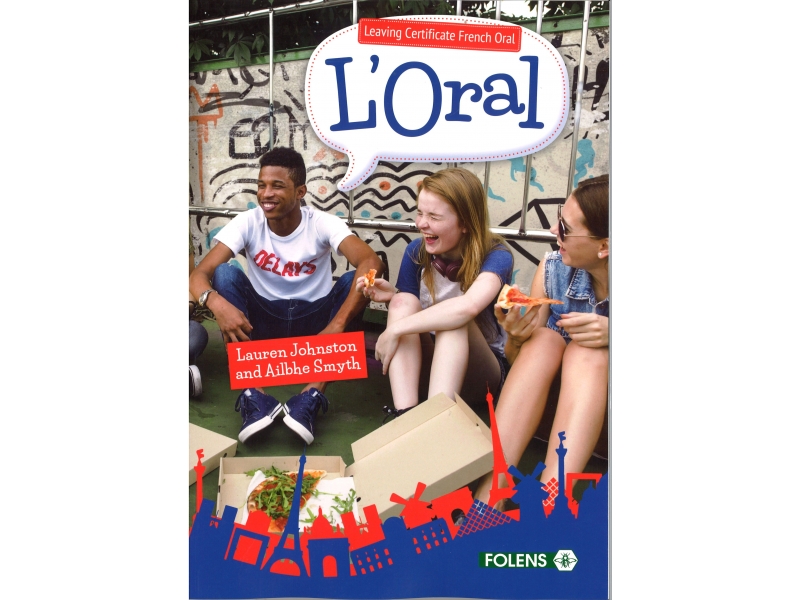 L'Oral - Leaving Certificate French Oral