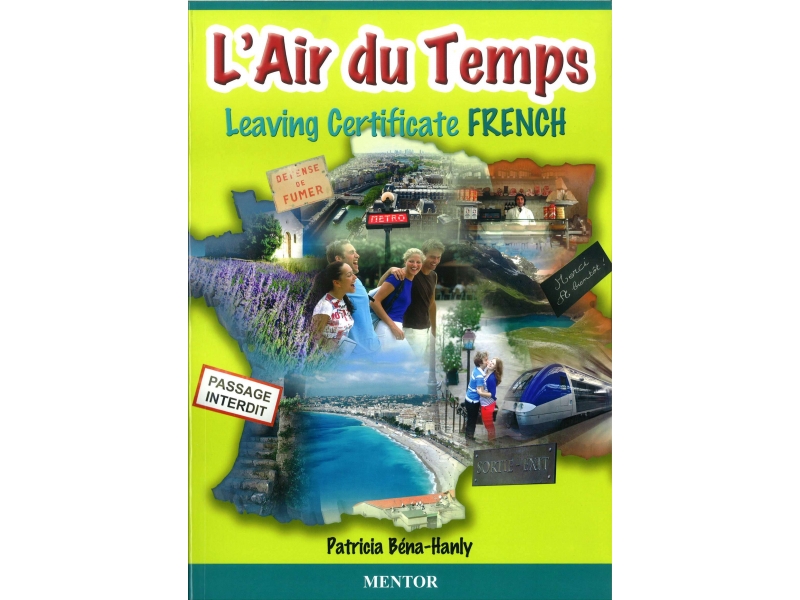 L'Air du Temps - Leaving Cert French - Higher & Ordinary Level