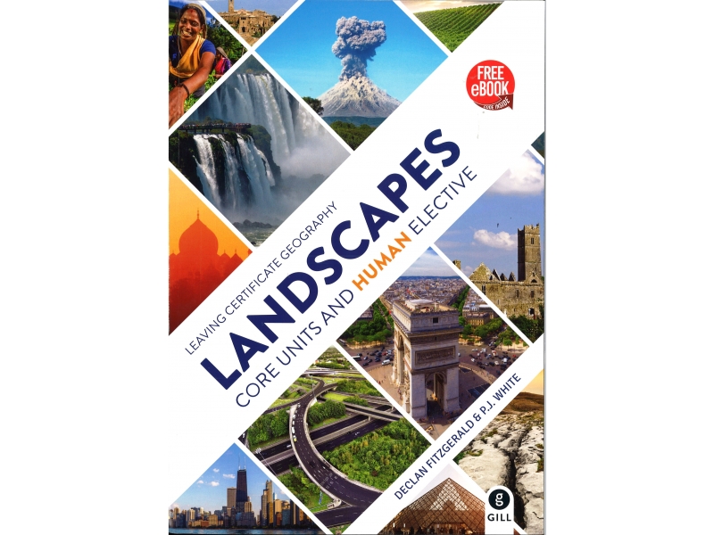 Landscape Core Units And Human Elective - Leaving Certificate Geography - Includes Free eBook