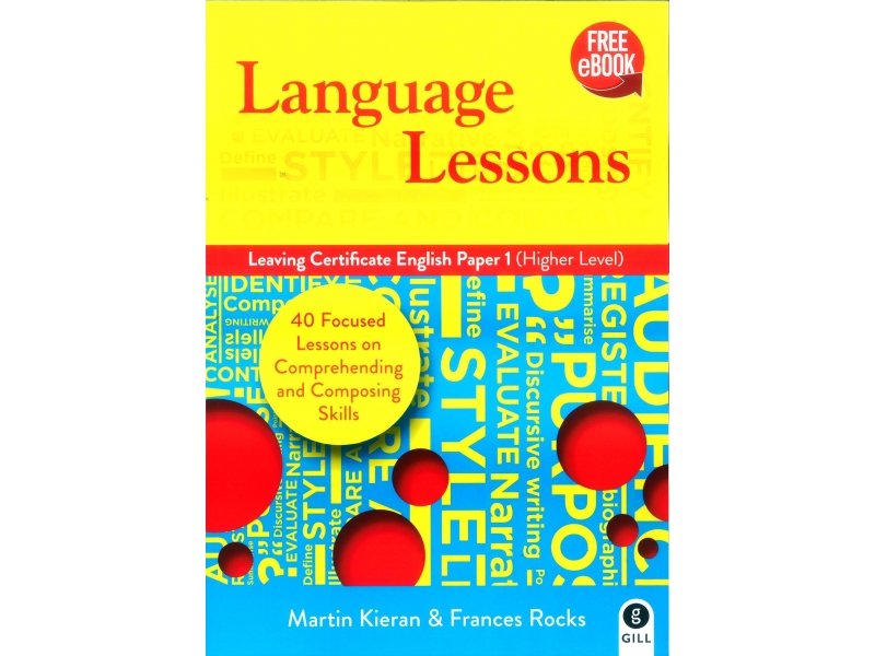 Language Lessons - Leaving Certificate English Higher Level Paper 1 - Includes Free eBook
