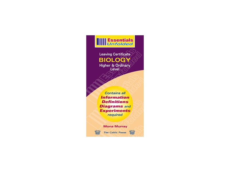 Essentials Unfolded Biology - Leaving Certificate - Higher & Ordinary Level