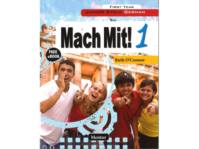 Mach Mit! 1 Junior Cycle German Includes Free eBook