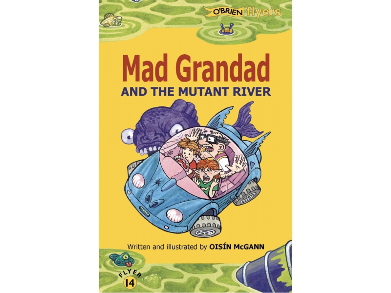 Mad Grandad And The Mutant River