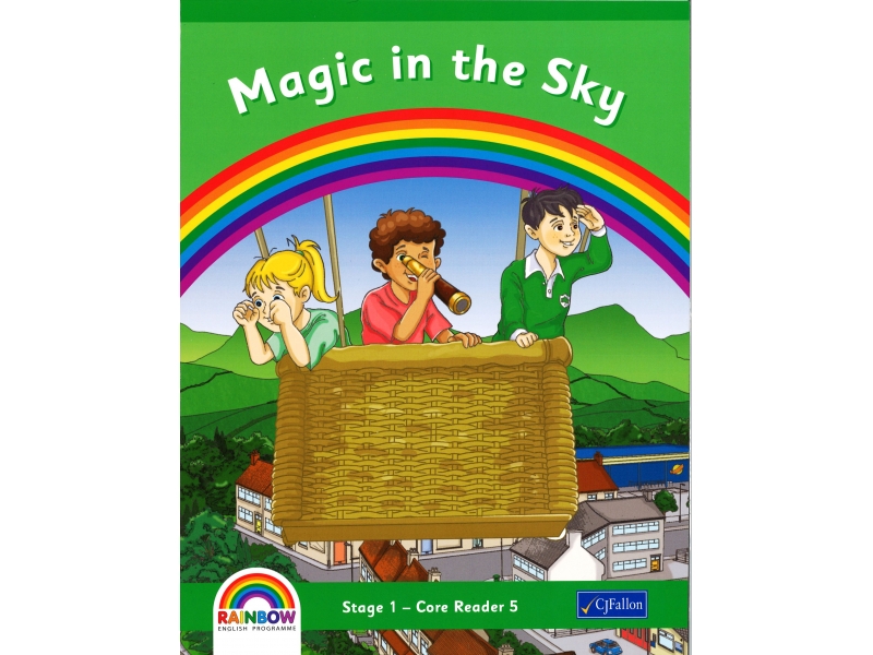 Magic In The Sky - Core Reader 5 - Rainbow Stage 1 - Senior Infants