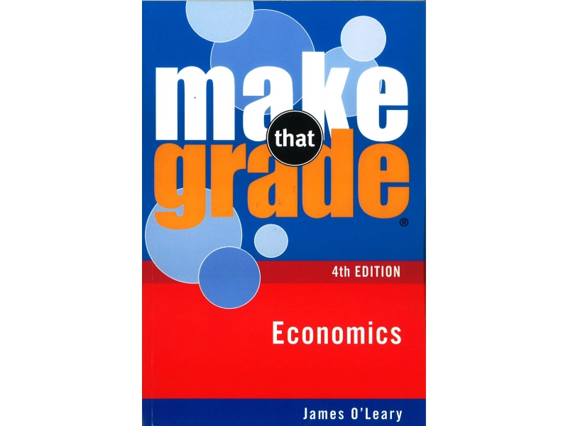 Make That Grade: Economics 4th Edition