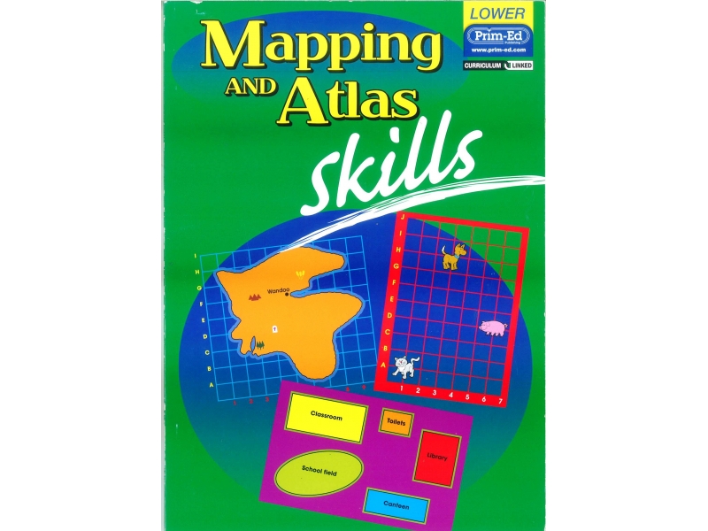 Mapping & Atlas Skills - Lower Primary