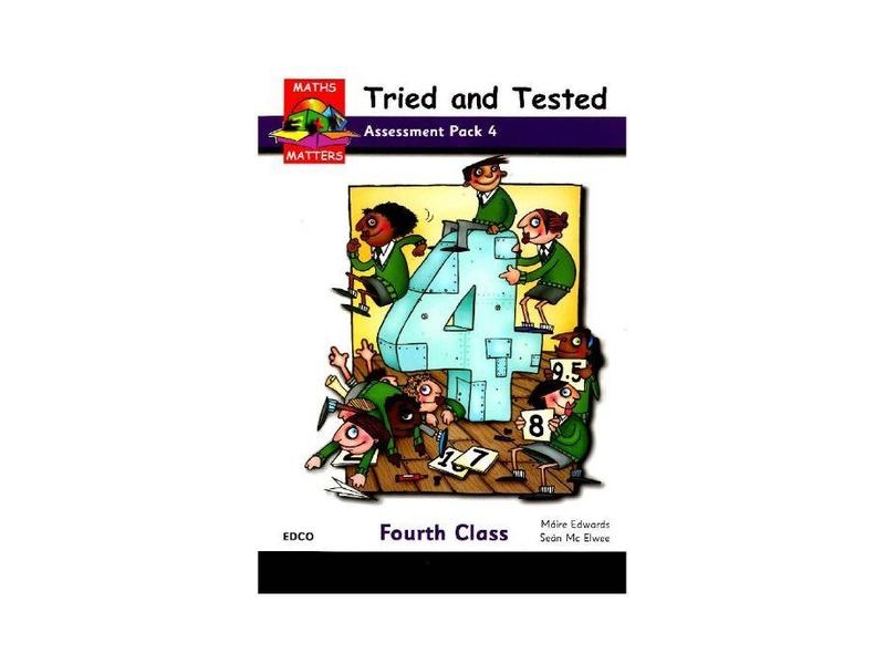 Maths Matters 4 - Tried & Tested Assessment Pack - Fourth Class