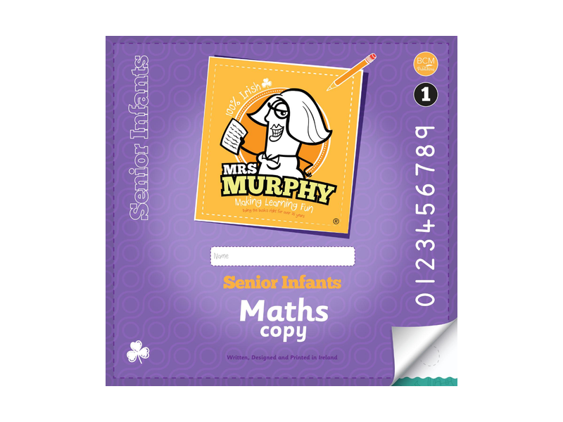 Mrs Murphy - Senior Infants Maths Copies