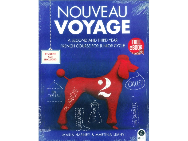 Nouveau Voyage 2 - A 2nd & 3rd Year French Course For Junior Certificate - Includes Free eBook