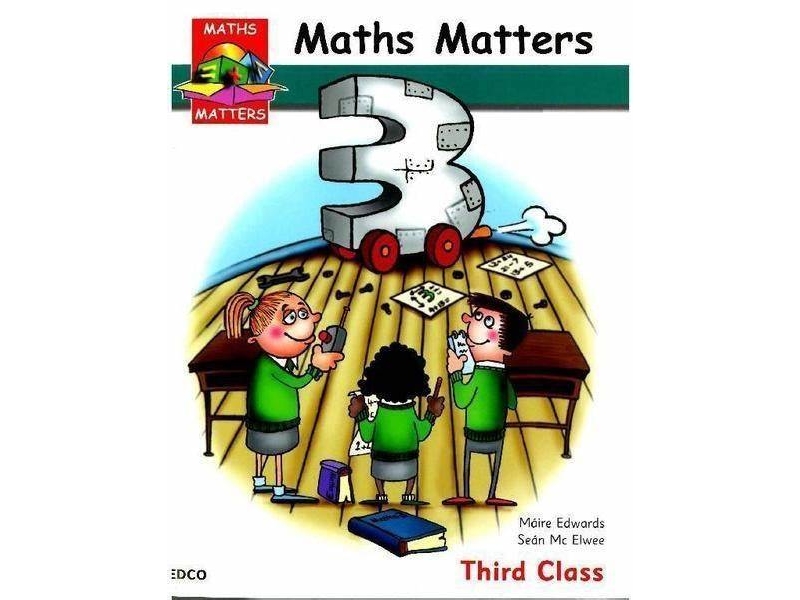 Maths Matters 3 - 3rd Class Pupils Book