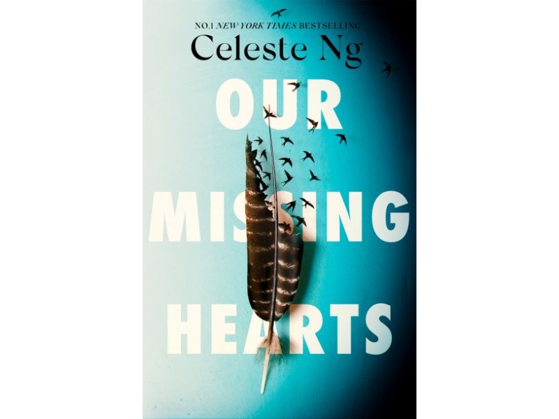 OUR MISSING HEARTS-CELESTE NG