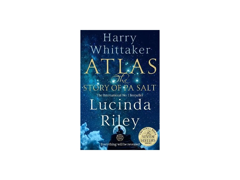Atlas: The Story of Pa Salt- Lucinda Riley