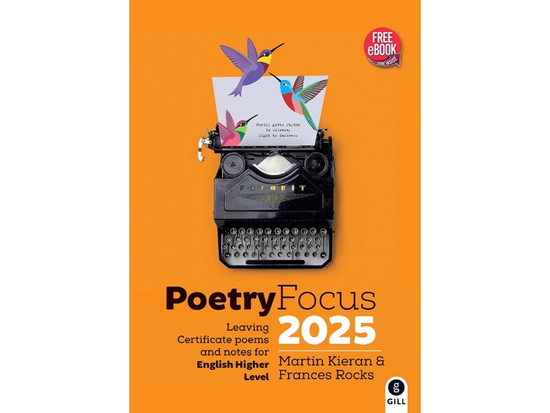 Poetry Focus 2025 - Leaving Certificate - English Higher level