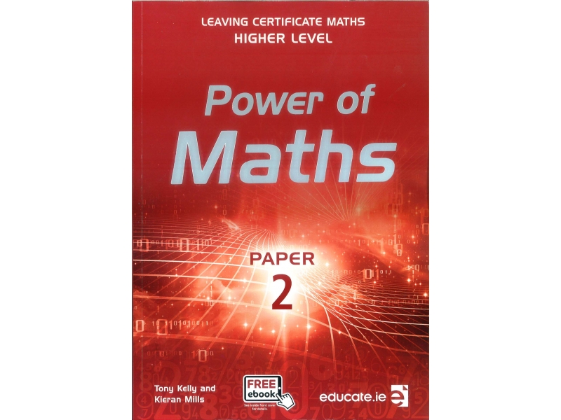 Power of Maths - Leaving Certificate Maths Higher Level Paper 2 - Includes Free eBook