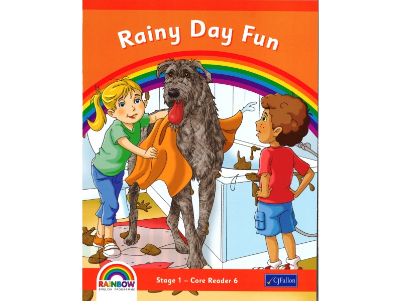 Rainy Day Fun - Core Reader 6 - Rainbow Stage 1 - Senior Infants