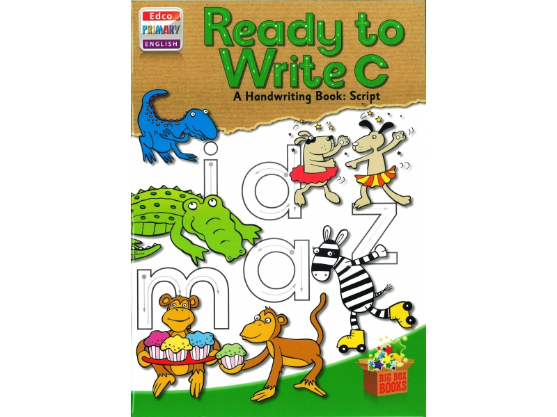 Ready To Write C - A Handwriting Book: Script - Big Box Adventures - First Class