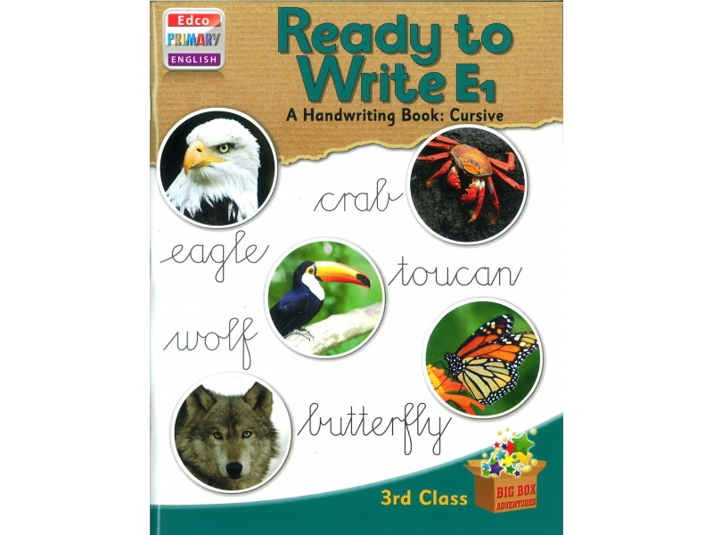 Ready To Write E1 - A Handwriting Book: Cursive - Big Box Adventures - Third Class