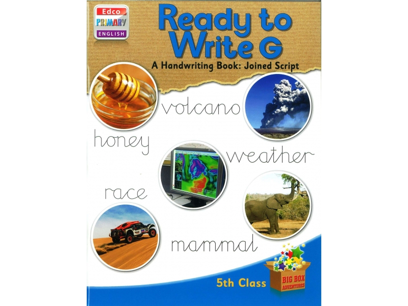 Ready To Write G - A Handwriting Book: Joined Script - Big Box Adventures - Fifth Class