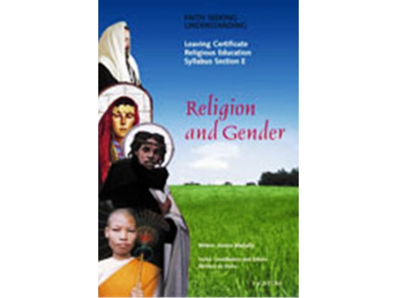 Religion & Gender - Faith Seeking Understanding: Unit 3 - Section E