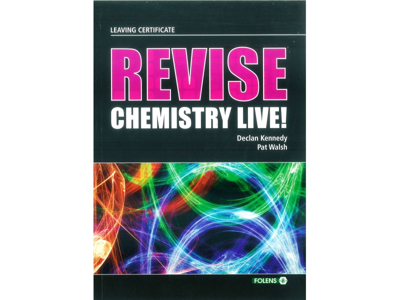 Revise Chemistry Live - Leaving Certificate Chemistry