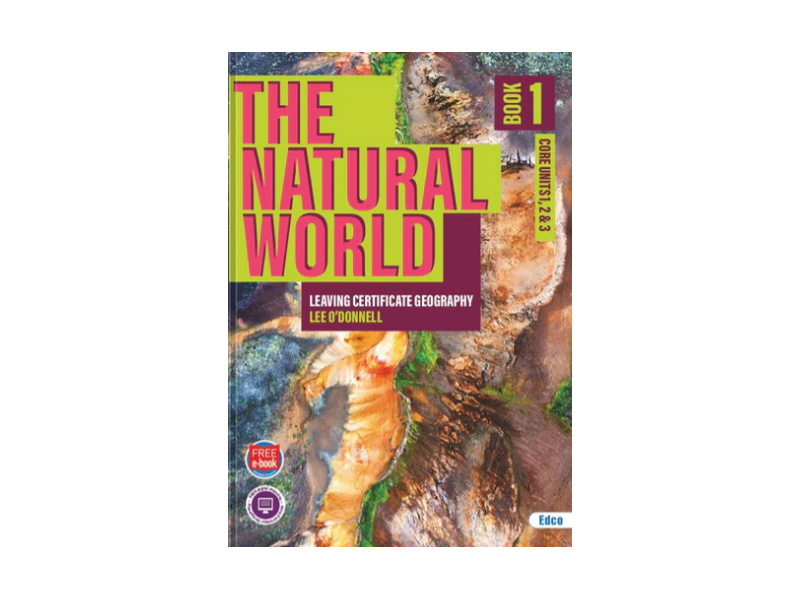 The Natural World - Pack B - Leaving Certificate Geography