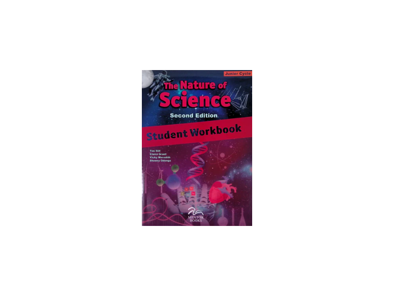 The Nature Of Science - Student Workbook - New Junior Cycle Science