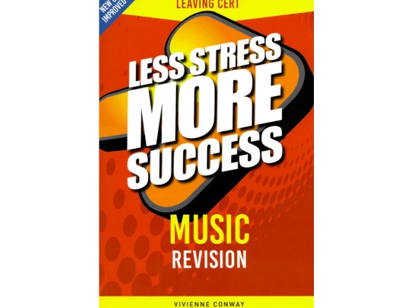 Less Stress More Success - Leaving Cert - Music