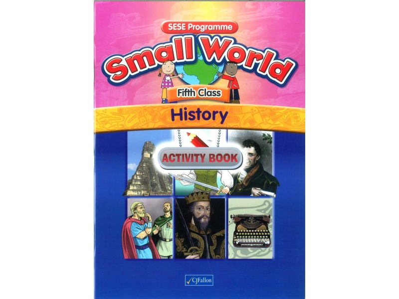 Small World History Activity Book Fifth Class
