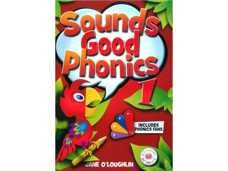 Sounds Good Phonics 1 - Junior Infants Pupil's Book